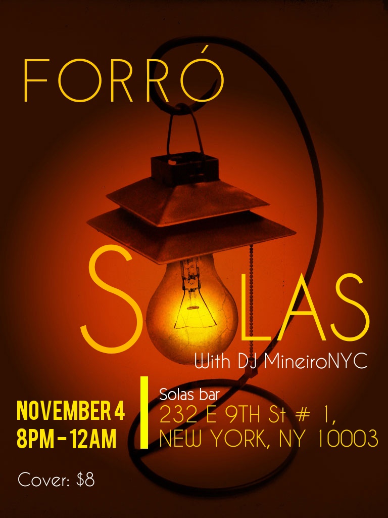 Forró Solas, Sunday November 04, 8PM - 12AM. Solas Bar, 232 E 9TH St # 1, NEW YORK, NY 10003
