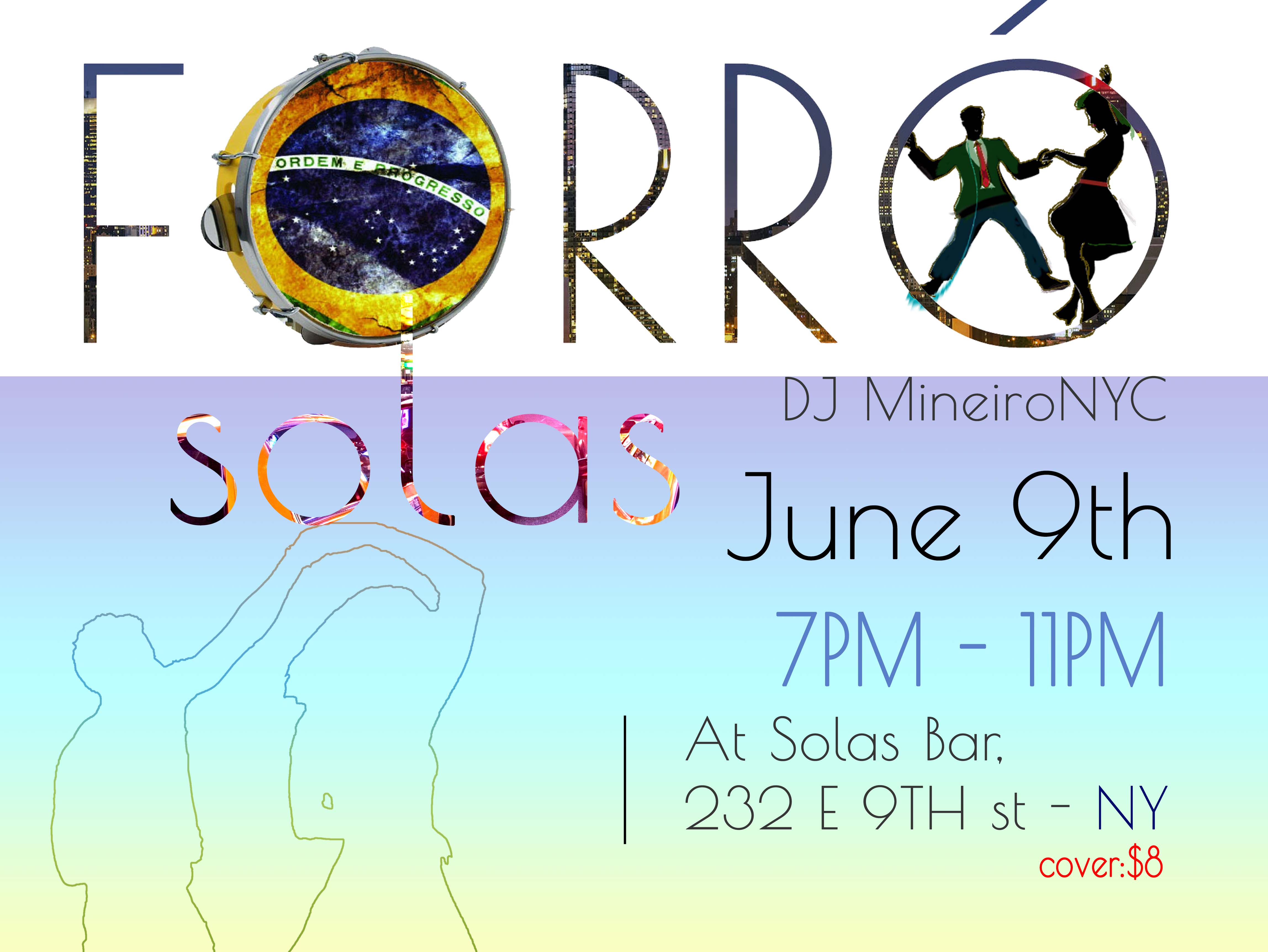 Forró Solas, Sunday June 9, 7pm - 11pm with DJ MineiroNYC at Solas Bar NYC