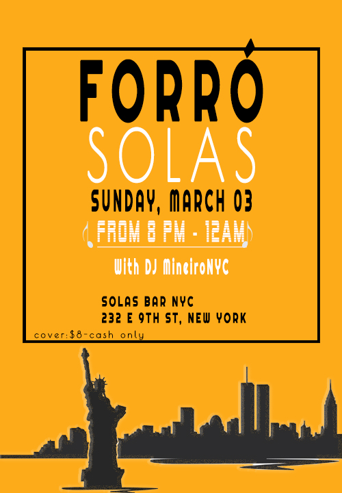 Forró Solas, Sunday March 03, 8pm-12am with DJ MineiroNYC at Solas Bar NYC