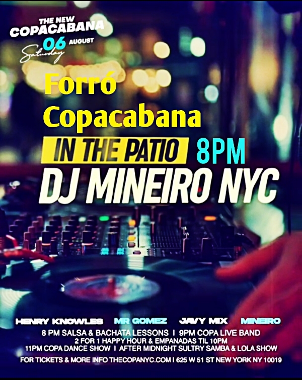 Forró Copacabana NYC with DJ MineiroNYC, August 6 at 8PM 