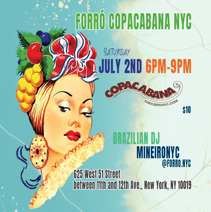 Forró Copabana New York, July 2nd at 6pm